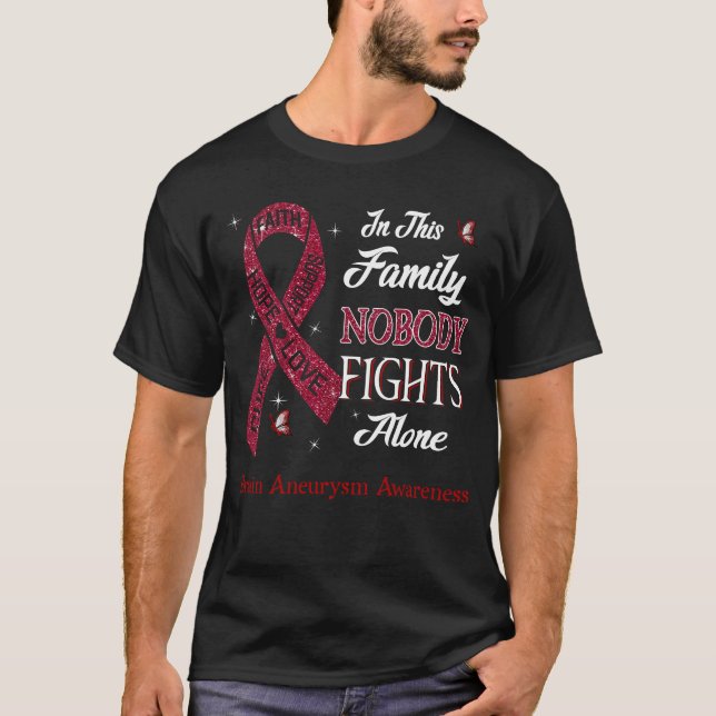 Ingen slåss mot Ensam Brain Aneurysm Awareness T Shirt (Framsida)