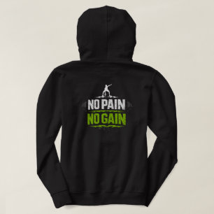 Ingen Smärta Ingen Förstärkning Fitness Motivation Hoodie