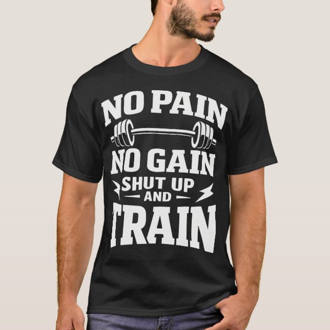 Ingen Smärta - Ingen Förstärkning - Håll Käften Oc T Shirt (Framsida)