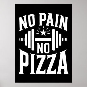 Ingen smärta, ingen pizza - Lönt gym-workout Poster