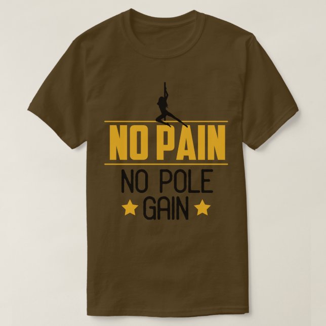 Ingen smärta, ingen pole-vinst t shirt (Design framsida)