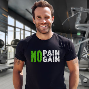 Ingen smärta, ingen vind, gym, Fitness T Shirt