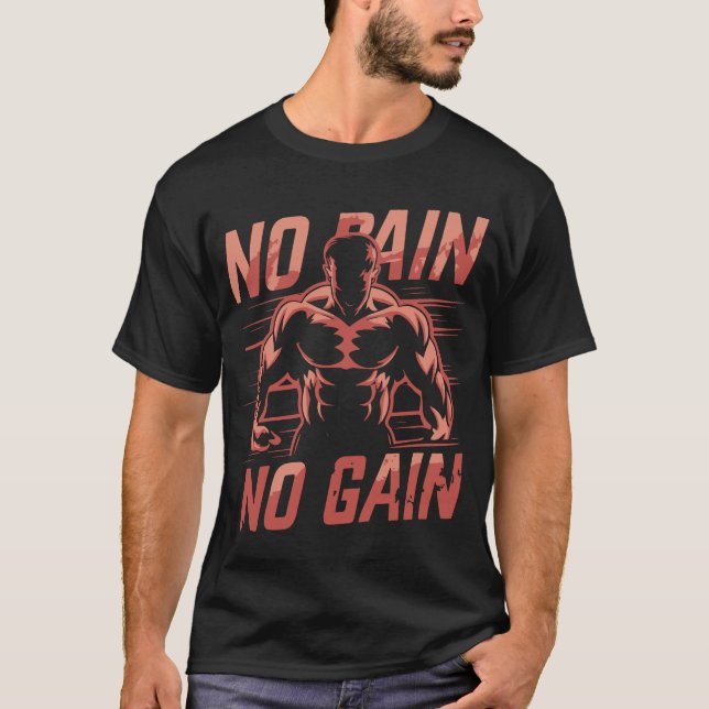 Ingen smärta, ingen vindryck T-shirt (Framsida)