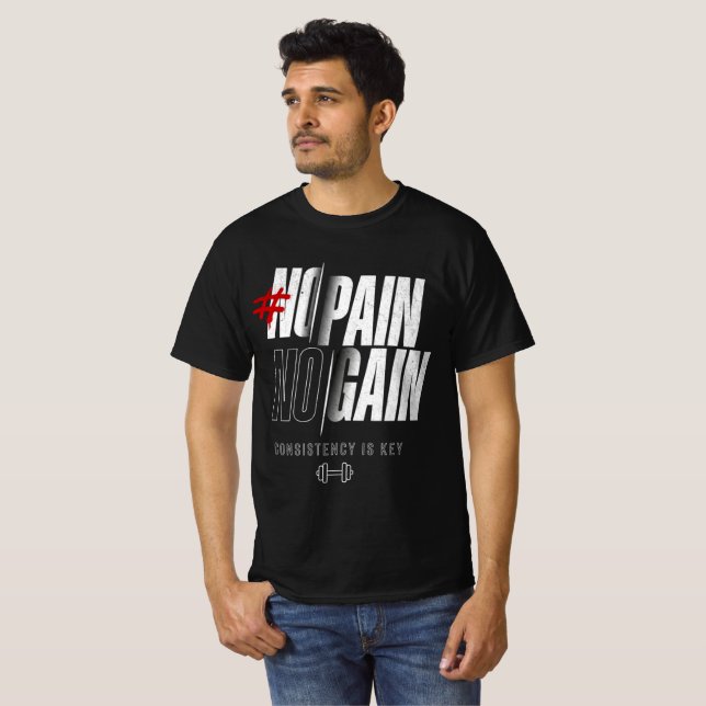 Ingen Smärta Ingen Vinning Fet Motivations T-Shirt (Hel framsida)