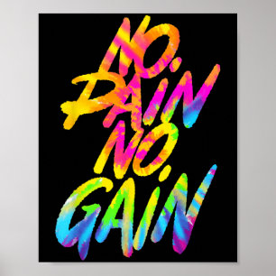 Ingen Smärta Ingen Vinning Motiverande Gym Humor T Poster