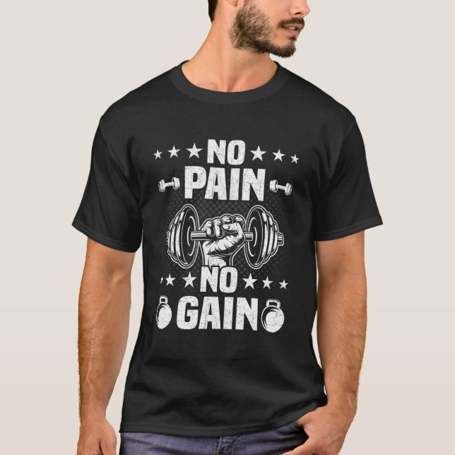Ingen smärta, ingen vinst Bodybuilding viktningswo T Shirt (Framsida)