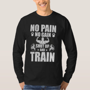 Ingen smärta, ingen vinst Bodybuilding viktningswo T Shirt
