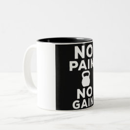 Ingen smärta, ingen vinst - gym Två-Tonad mugg