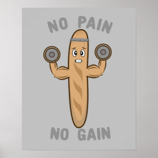 Ingen smärta, ingen vinst... Kawaii Baguette-träni Poster