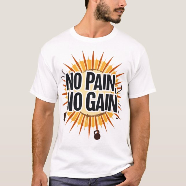 Ingen smärta, ingen vinst t shirt (Framsida)