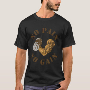 Ingen smärtfri träning av träning på träning av tr t shirt