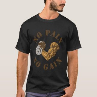 Ingen smärtfri träning av träning på träning av tr t shirt