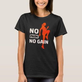 Ingen smärtsam Motiverad offert T Shirt