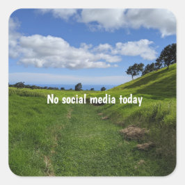 Ingen social media idag fyrkantigt klistermärke
