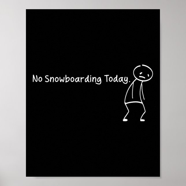 Ingen softabatare i dag. Lustig Ledsen Stickman Sn Poster (Framsidan)