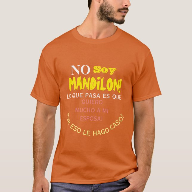 Ingen sojmandilon, lo que pasa que quiero mucho a t shirt (Framsida)