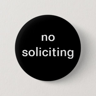 "ingen soliciting" novelty knapp