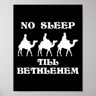 Ingen sömn till Bethlehem Funny Three Wise Manar K Poster