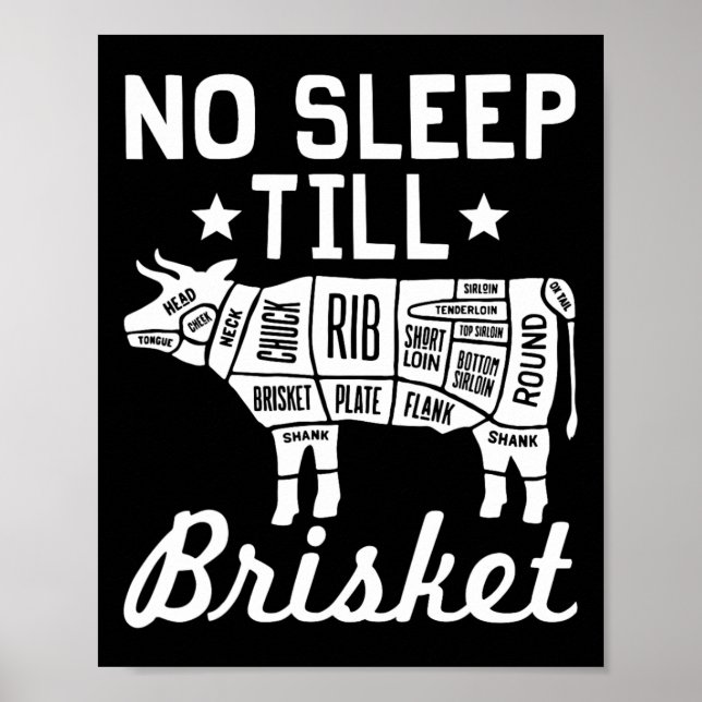 Ingen sömntråd Brisket - Funny Bbq Beef Gift Poster (Framsidan)