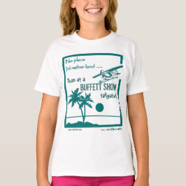 Ingen ställe..... Buffett Show T-shirt