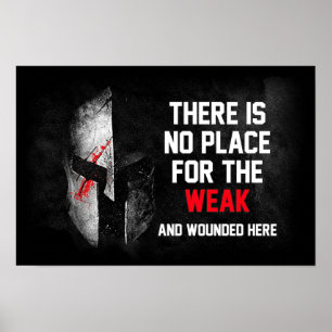 Ingen Ställe för det svaga och sårade här Poster
