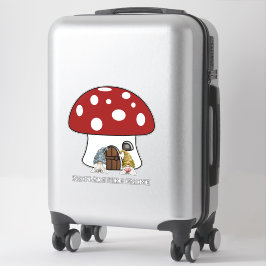 Ingen Ställe som Gnome No Ställe som Home Mushroom Klistermärken