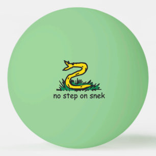 Ingen stig på snek-mem Gadsden-parodi SnekRight Pingisboll