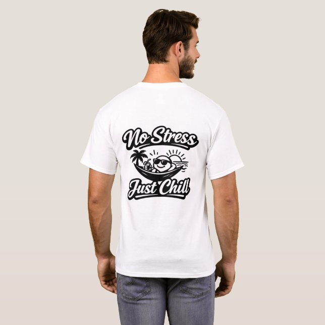 Ingen Stress Bara Chilla T-Shirt  (Hel baksida)