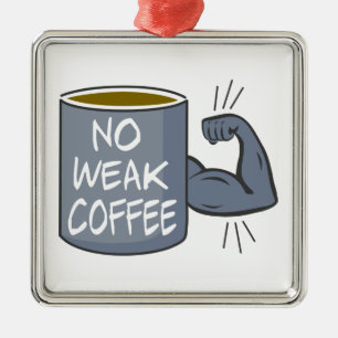 Ingen svag kaffe julgransprydnad metall