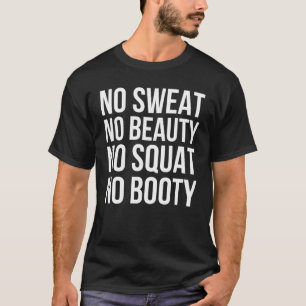Ingen svep, ingen Booty, utan citat T Shirt