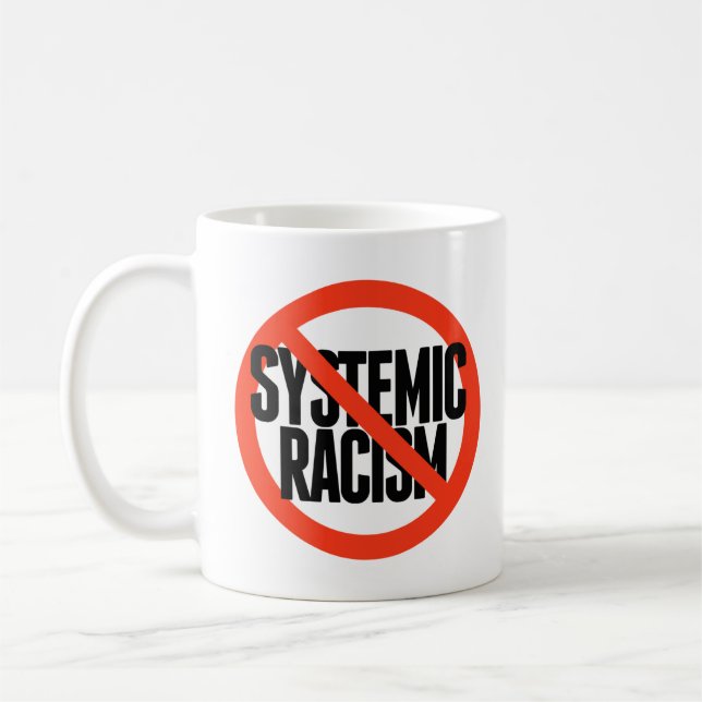 Ingen systematisk rasism kaffemugg (Vänster)