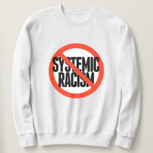 Ingen systematisk rasism lång ärmad tröja