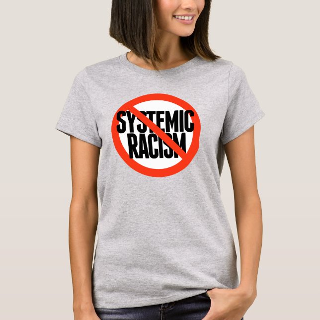 Ingen systematisk rasism t shirt (Framsida)