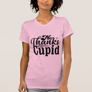 Ingen Tack Cupid Rolig Anti-Valentine Sarksastisk T Shirt