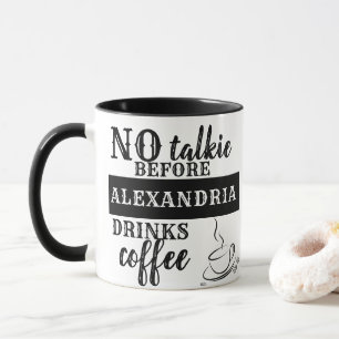INGEN TAL INNAN DU LÄGGER TILL DRINKS-kaffe Mugg