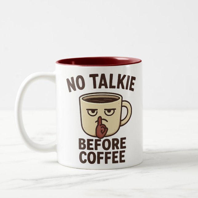 Ingen talkie före Coffee Funny Grumpy Två-Tonad Mugg (Vänster)