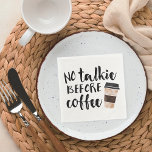 Ingen talkie före Coffee Funny Pappersservett<br><div class="desc">Ljugit ner lagen (morgon) med dessa roliga cocktailservar med texten "No Talkie before Coffee" i svart handskriven stil-typografi. En illustration av detta magiska elixir,  kaffet,  på en motorväg kopp fullbordar konstruktionen.</div>