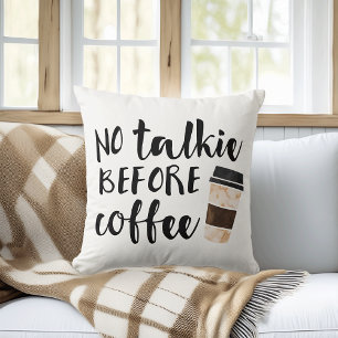Ingen talkie före kaffekursen kudde