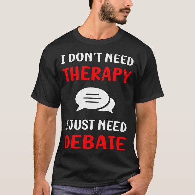 Ingen Terapidebatt T Shirt (Framsida)