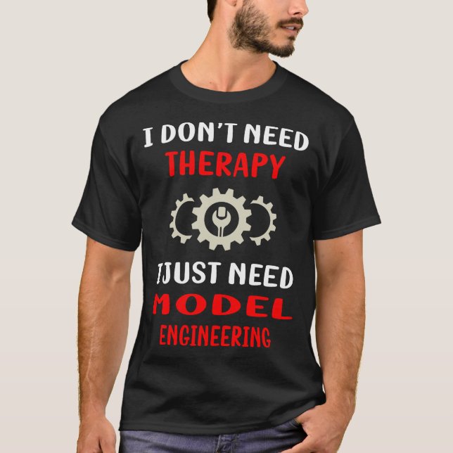 Ingen terapimodell ingenjör t shirt (Framsida)