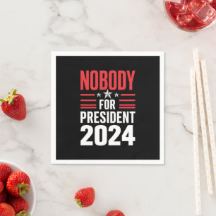 Ingen till president 2024 Politiskt val i USA Pappersservett