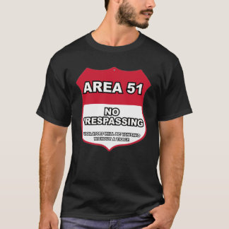 Ingen Tillträde Område 51 T Shirt