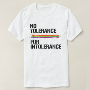 Ingen tolerans för intolerans t shirt
