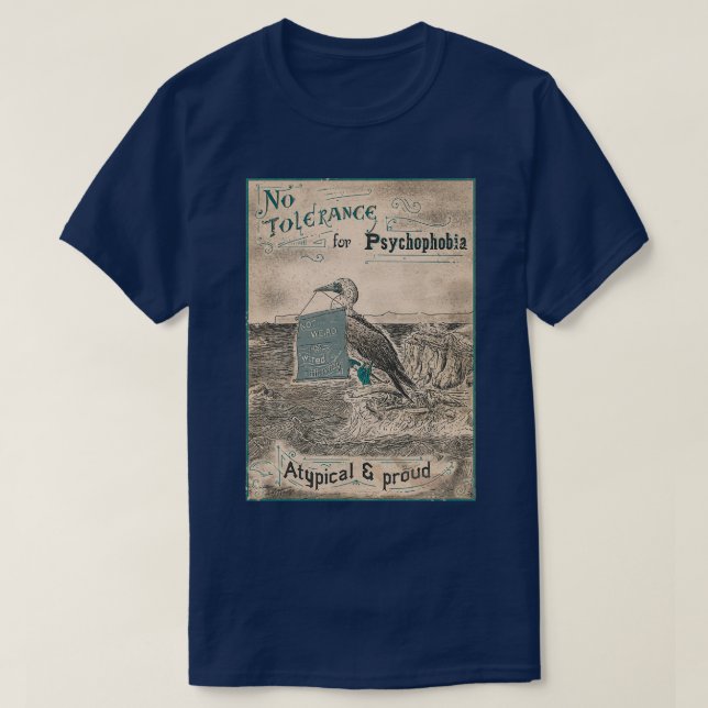 Ingen tolerans för psykisk ofobi Neurodiversity T Shirt (Design framsida)