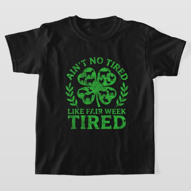 Ingen Trötthet Som Trötthet Efter Lantbruksmässa T Shirt (Laydown)