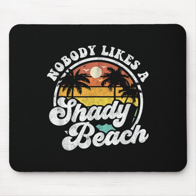 Ingen tycker om en Shady Beach Funny Retro 70s Bea Musmatta (Framsidan)