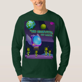 Ingen tyngdkraft inga gränser t shirt