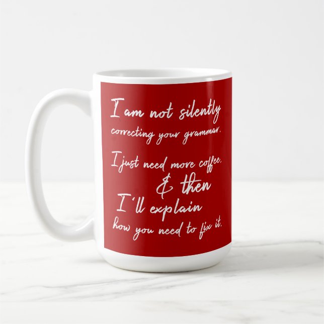 Ingen tyst korrigering av din Grammar Red Ombre Kaffemugg (Vänster)