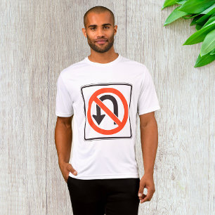 Ingen U-sväng Skylt Trafiksäkerhet Vägsymbol T Shirt