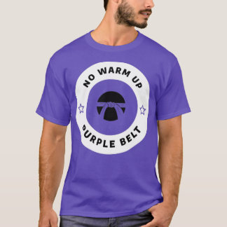 Ingen uppvärmning av Lila Bälte Jiu Jitsu T Shirt